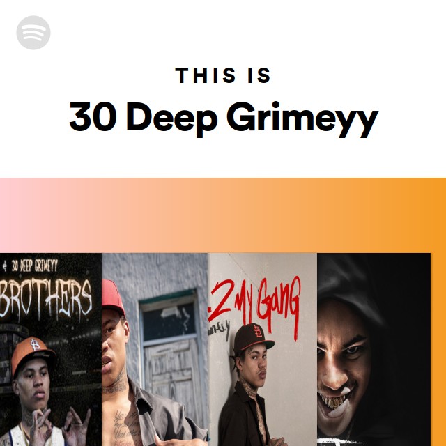 This Is 30 Deep Grimeyy - playlist by Spotify | Spotify