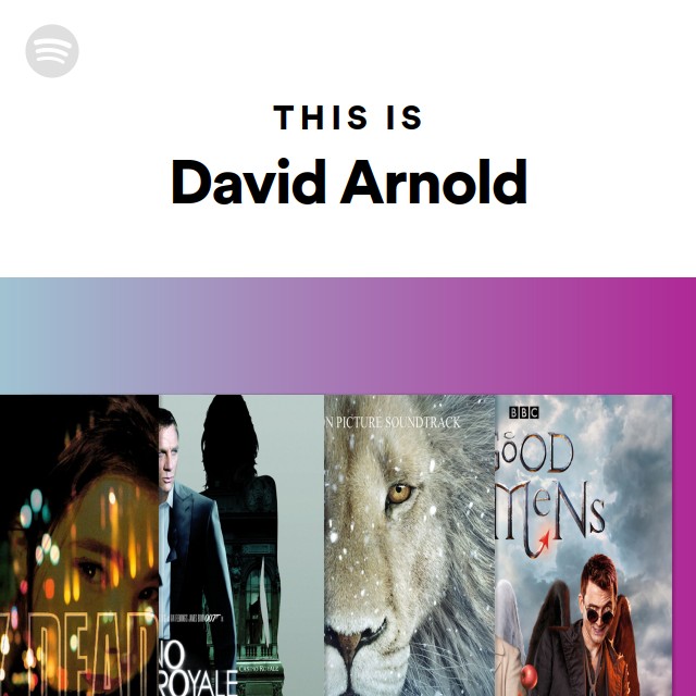 This Is David Arnold - playlist by Spotify | Spotify