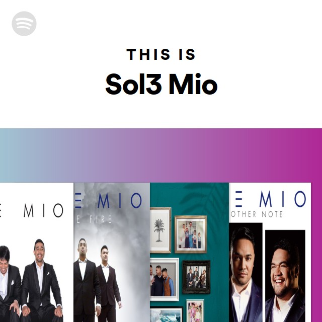 This Is Sol3 Mio playlist by Spotify Spotify