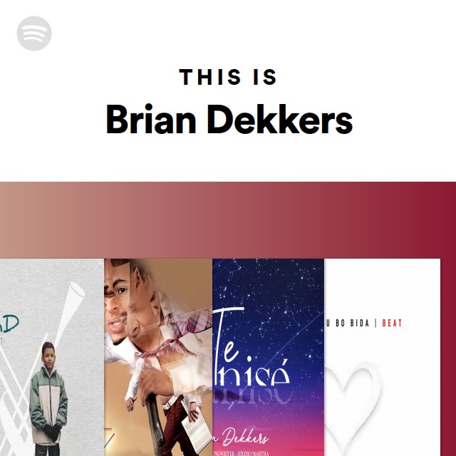 This Is Brian Dekkers - playlist by Spotify | Spotify