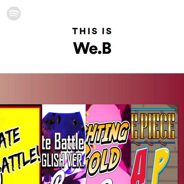 This Is We.B - Playlist By Spotify | Spotify