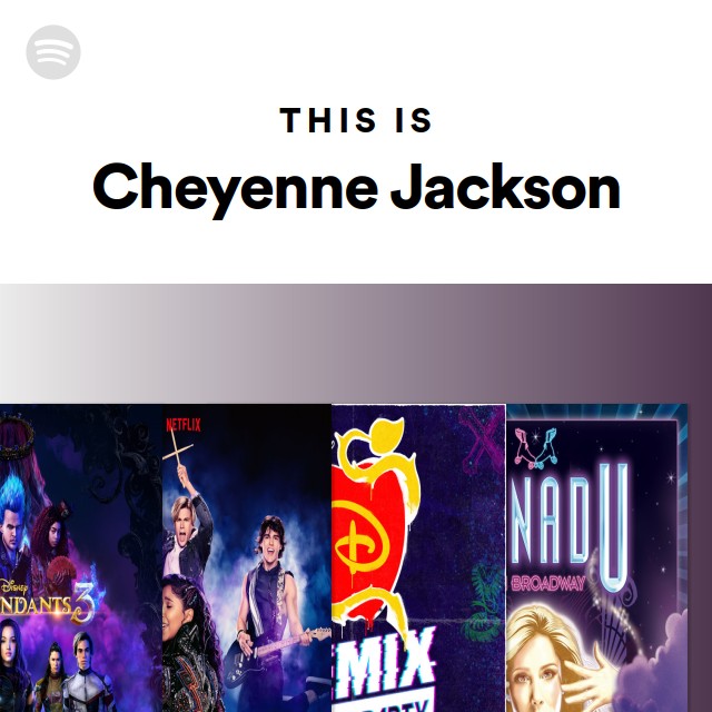 This Is Cheyenne Jackson playlist by Spotify Spotify