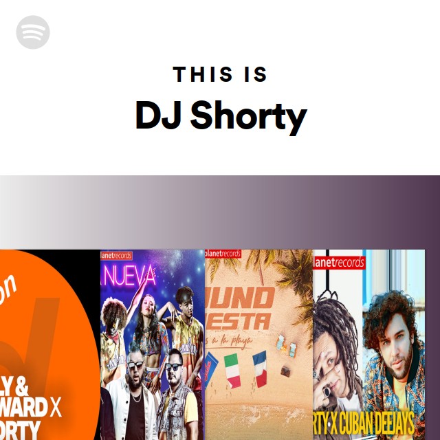 This Is DJ Shorty - playlist by Spotify | Spotify