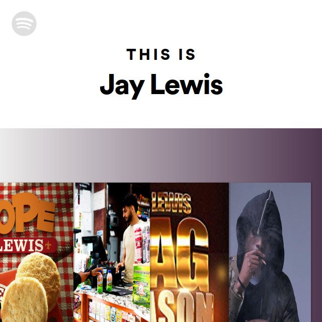 This Is Jay Lewis - playlist by Spotify | Spotify