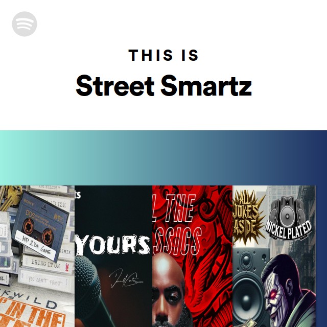 Street Smartz | Spotify