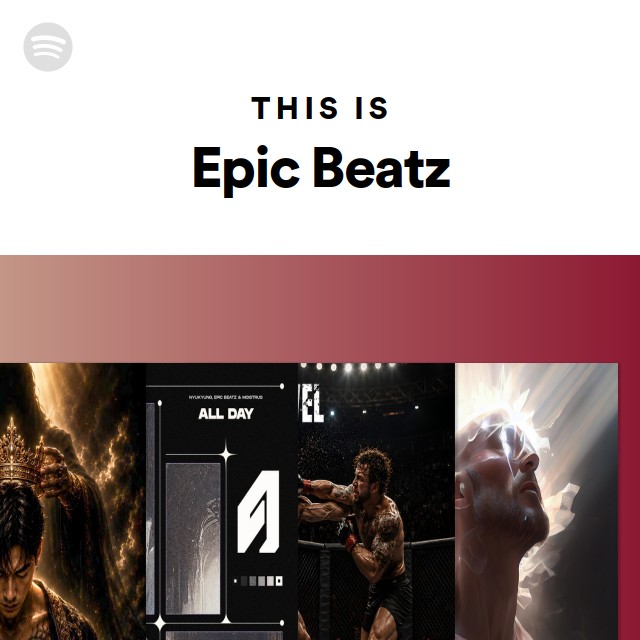 This Is Epic Beatz - playlist by Spotify | Spotify