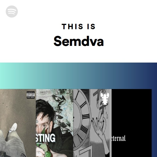 This Is Semdva - playlist by Spotify | Spotify