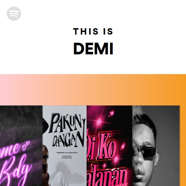 This Is DEMI - playlist by Spotify | Spotify