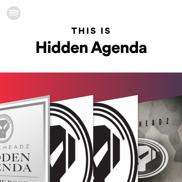 This Is Hidden Agenda playlist by Spotify Spotify(04)