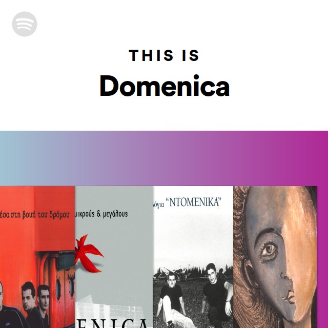 This Is Domenica - playlist by Spotify | Spotify