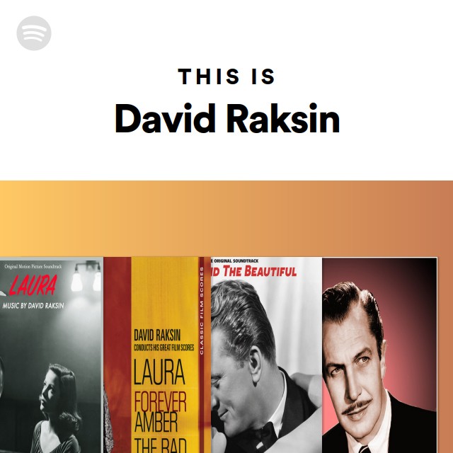 This Is David Raksin - playlist by Spotify | Spotify