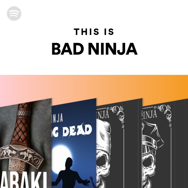 Ninja  Spotify