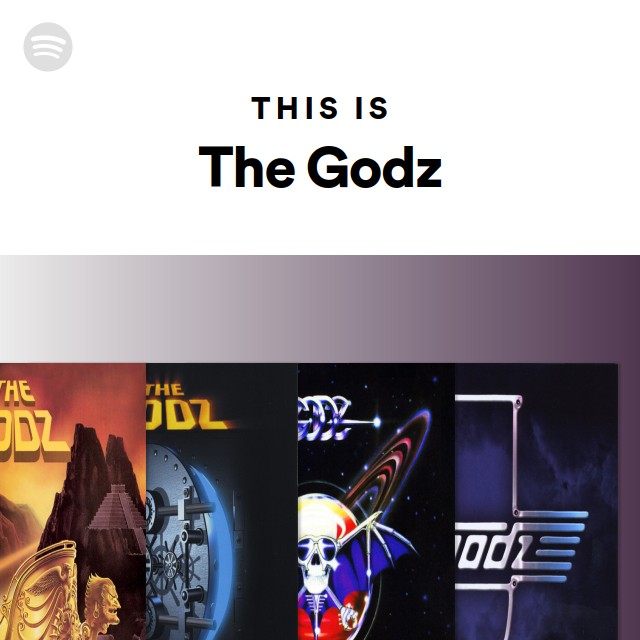 The Godz | Spotify