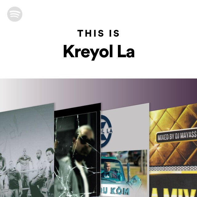 This Is Kreyol La - playlist by Spotify