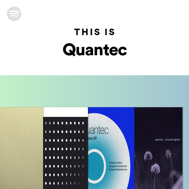 Quantrell Spotify This Is Quantec | Spotify Playlist