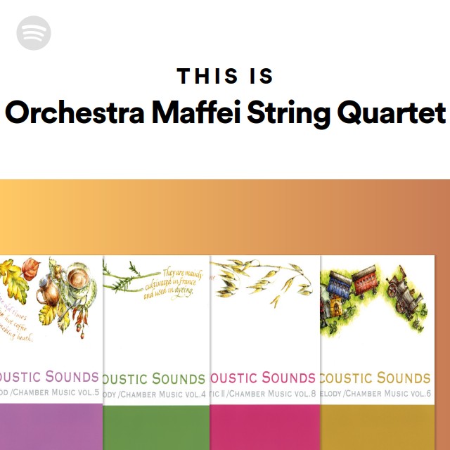 This Is Orchestra Maffei String Quartet playlist by Spotify Spotify