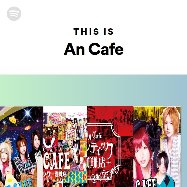 This Is An Cafe - playlist by Spotify | Spotify