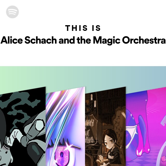 Alice Schach and the Magic Orchestra - ABOUT
