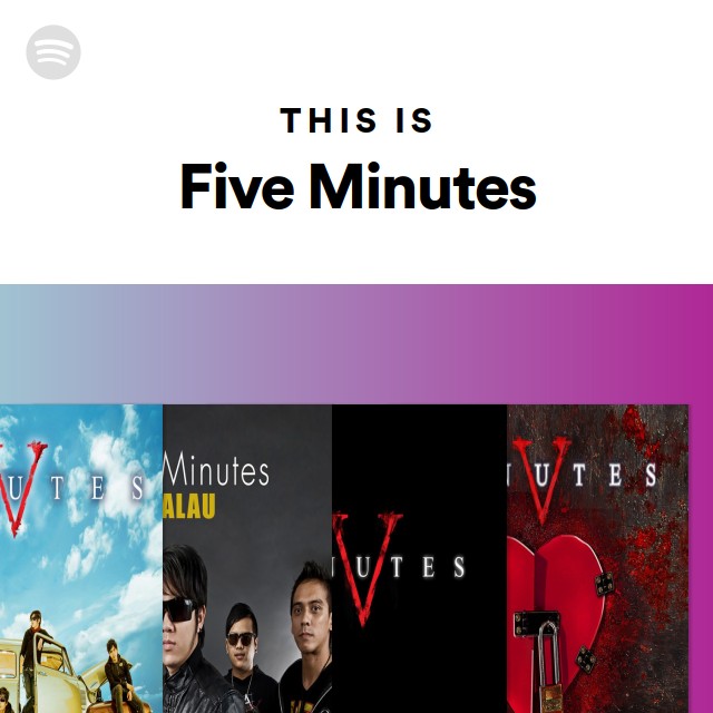 This Is Five Minutes - Playlist By Spotify 