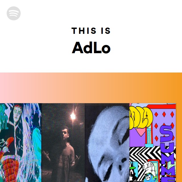 This Is AdLo | Spotify Playlist
