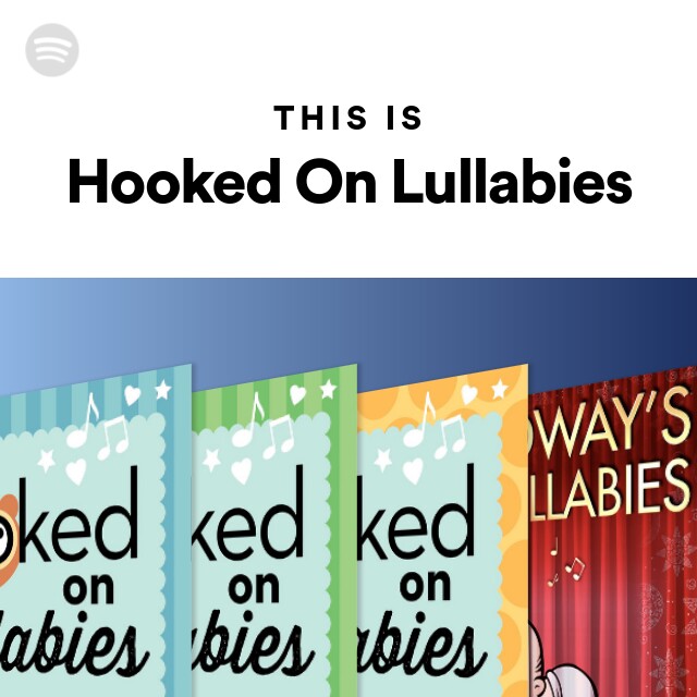 This Is Hooked On Lullabies