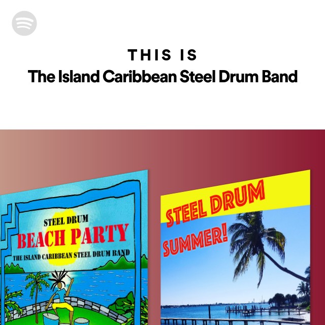 Island Caribbean Steel Drum BandIsland Caribbean Steel Drum Band  