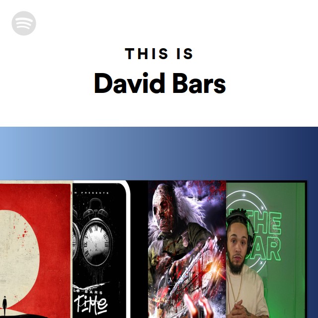 This Is David Bars - playlist by Spotify | Spotify