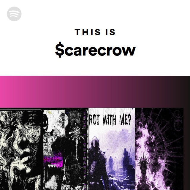This Is $carecrow - playlist by Spotify | Spotify
