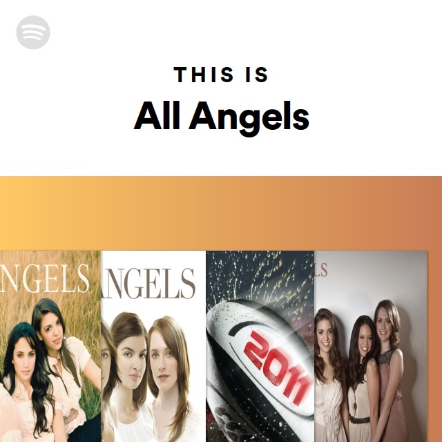This Is All Angels - playlist by Spotify | Spotify
