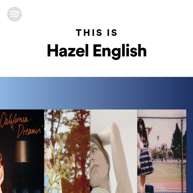 Hazel English | Spotify