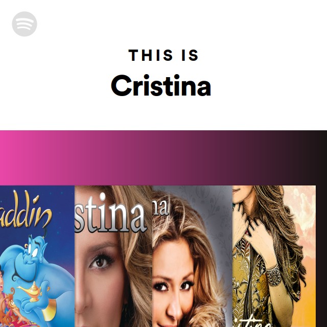 This Is Cristina - playlist by Spotify | Spotify