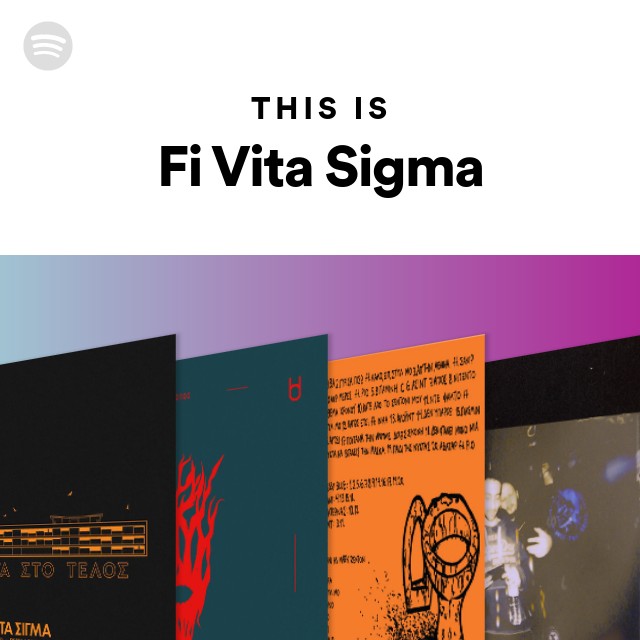Fi Vita Sigma - Songs, Events and Music Stats