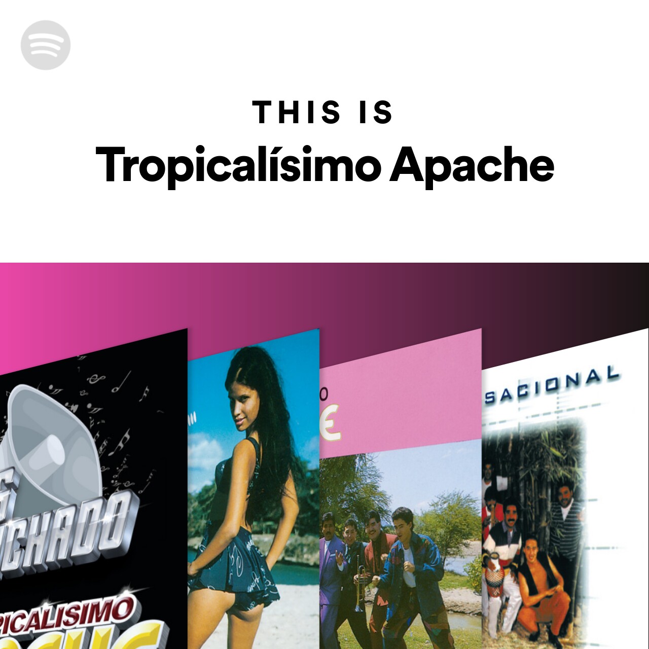 This Is Tropicalísimo Apache