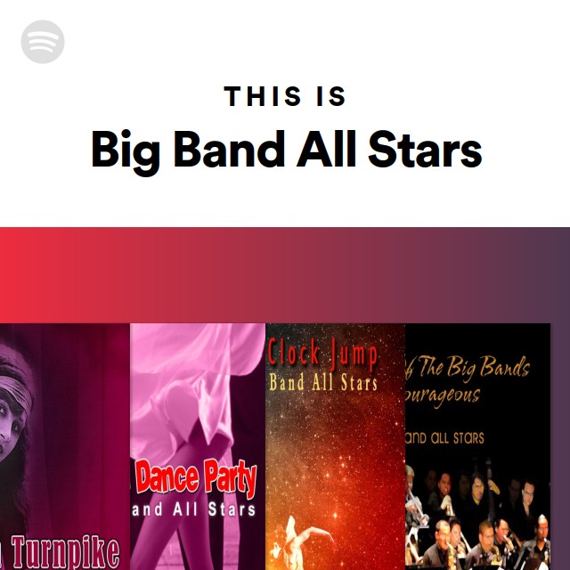 This Is Big Band All Stars - playlist by Spotify | Spotify