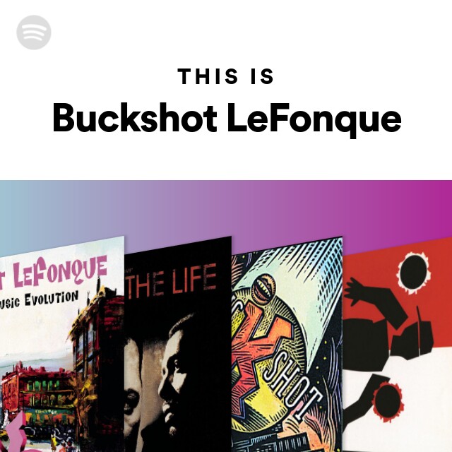 Buckshot LeFonque | Spotify