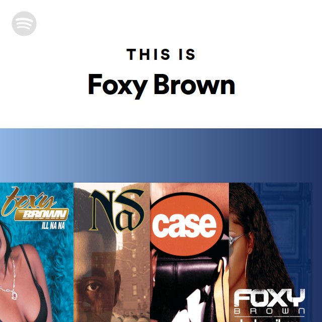 Foxy Brown | Spotify
