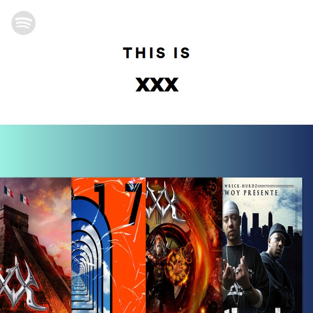 This Is xxx playlist by Spotify Spotify 