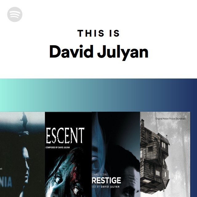 This Is David Julyan - playlist by Spotify | Spotify