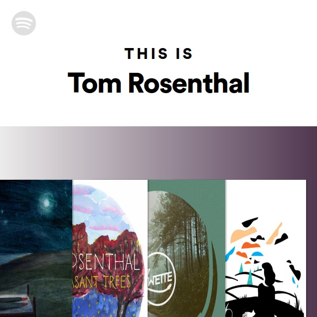 This Is Tom Rosenthal - playlist by Spotify | Spotify