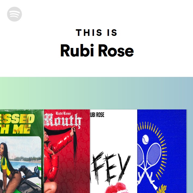 This Is Rubi Rose - playlist by Spotify | Spotify