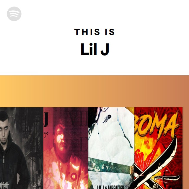 This Is Lil J - playlist by Spotify | Spotify