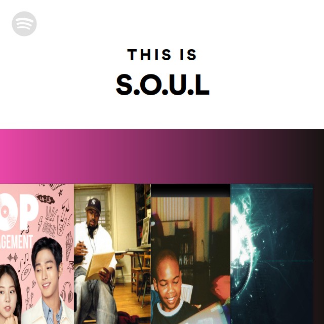This Is S.O.U.L - playlist by Spotify | Spotify