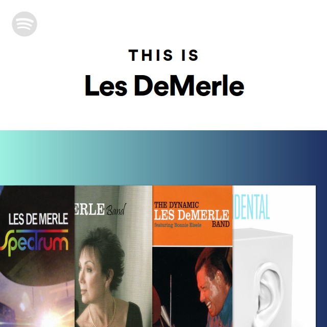 Les DeMerle | Spotify