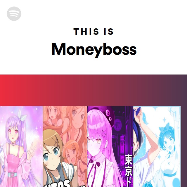 This Is Moneyboss - playlist by Spotify | Spotify
