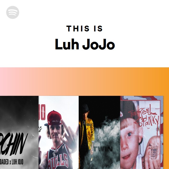 This Is Luh Jojo - Playlist By Spotify 