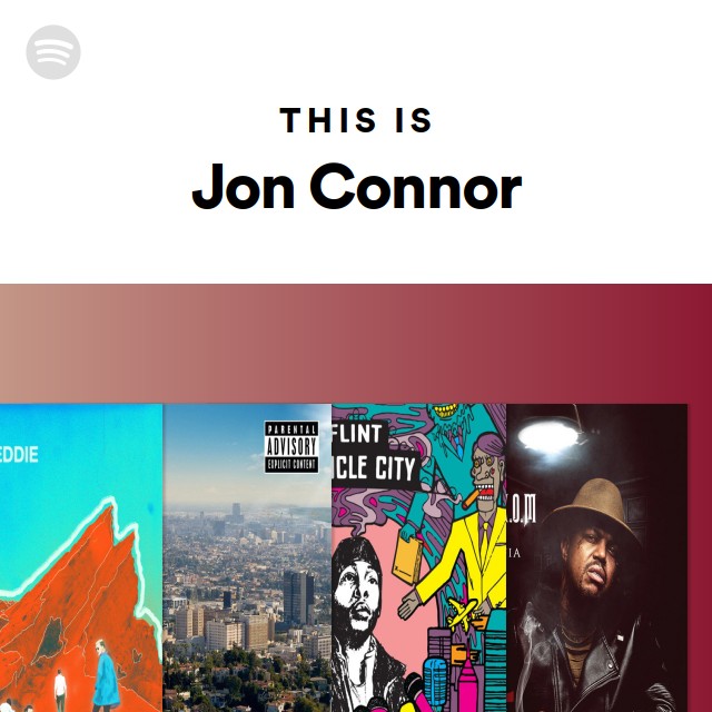 This Is Jon Connor - playlist by Spotify | Spotify