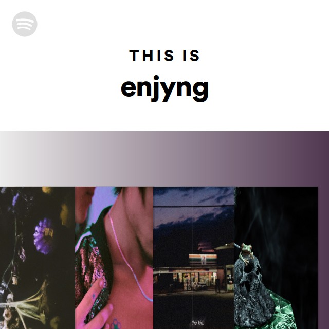 This Is enjyng - playlist by Spotify | Spotify