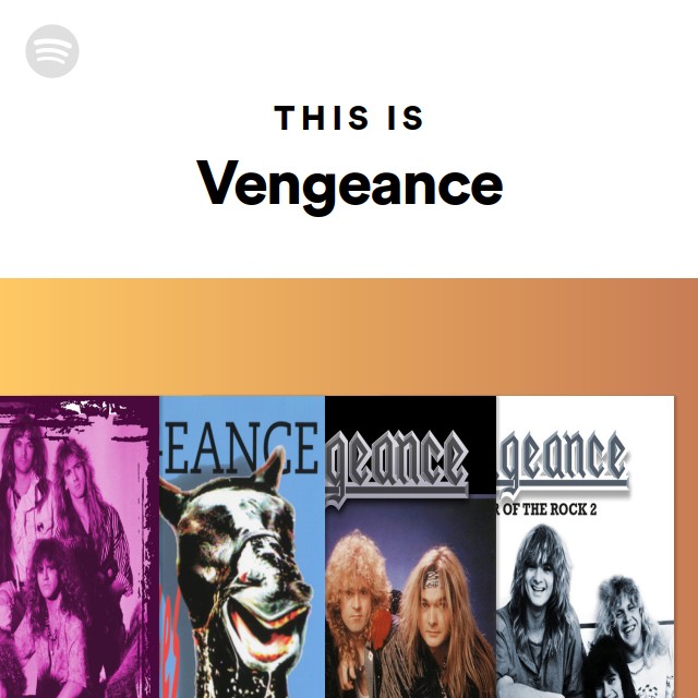 This Is Vengeance - playlist by Spotify | Spotify