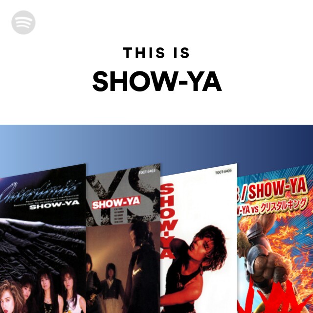 SHOW-YA | Spotify