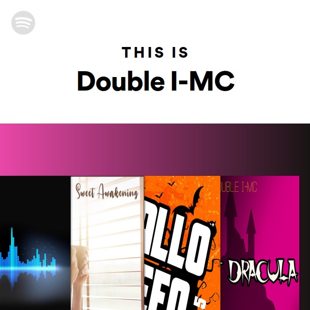 Double I-MC | Spotify